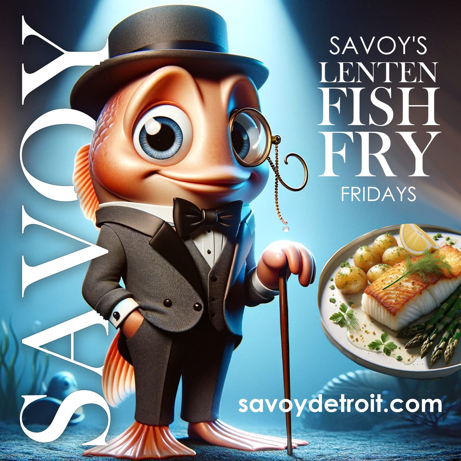 The SAVOY Restaurant Observes lent by offering a Friday Fish Fry